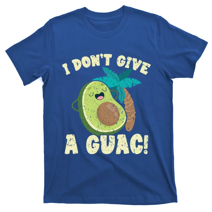 I Dont Give A Guac Avocado Fruit Guacamole Lover Gift T-Shirt