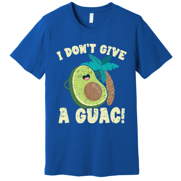 I Dont Give A Guac Avocado Fruit Guacamole Lover Gift Premium T-Shirt