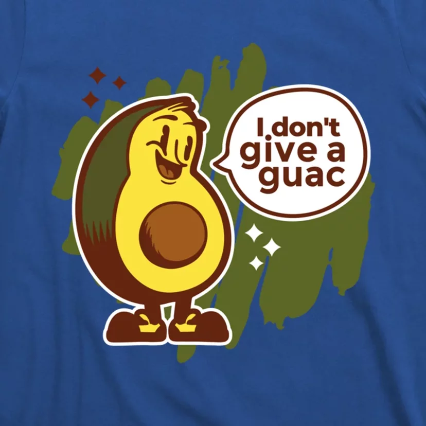 I Dont Give A Guac Great Gift T-Shirt