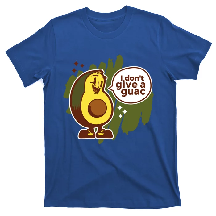 I Dont Give A Guac Great Gift T-Shirt