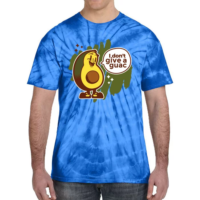 I Dont Give A Guac Great Gift Tie-Dye T-Shirt