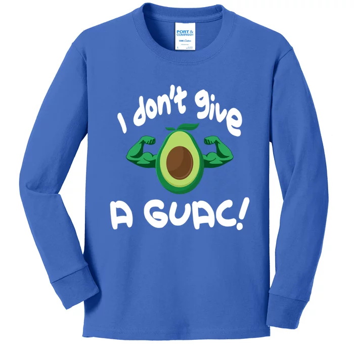 I Dont Give A Guac Gift Funny Avocado V4 Cool Gift Kids Long Sleeve Shirt