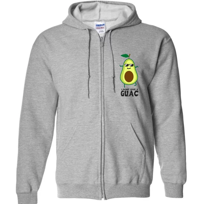 I Dont Give A Guac Funny Avocado Guacamole Vegan Gift Full Zip Hoodie