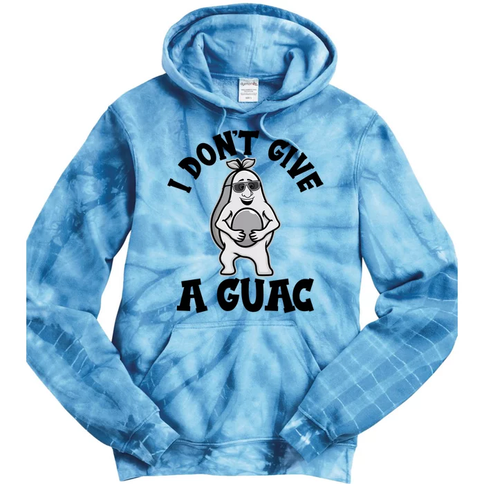 I Dont Give A Guac Funny Avocado Guacamole Vegan Meaningful Gift Tie Dye Hoodie