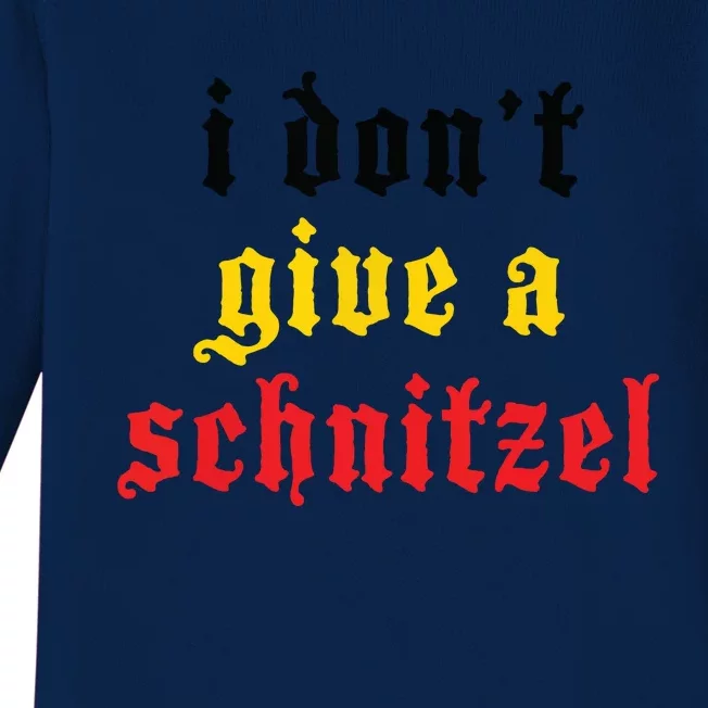 I Dont Give A Schnitzel German Funny Oktoberfest Baby Long Sleeve Bodysuit