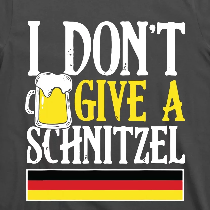 I DonT Give A Schnitzel German Beer Wurst Funny Oktoberfest T-Shirt