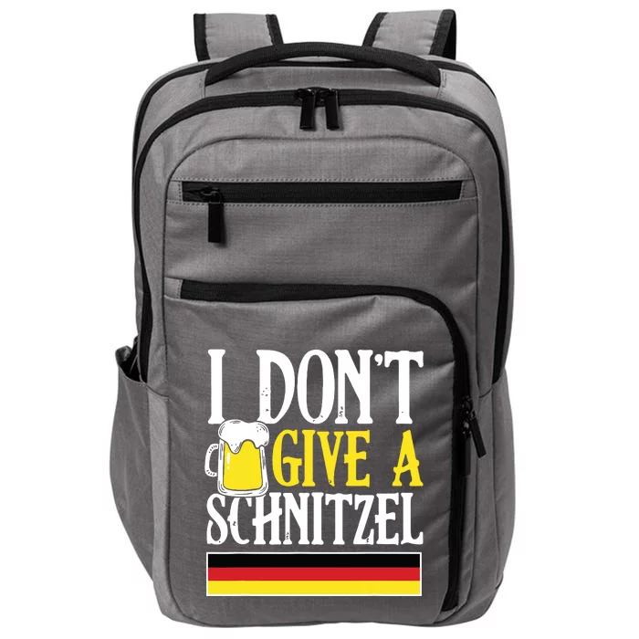 I DonT Give A Schnitzel German Beer Wurst Funny Oktoberfest Impact Tech Backpack