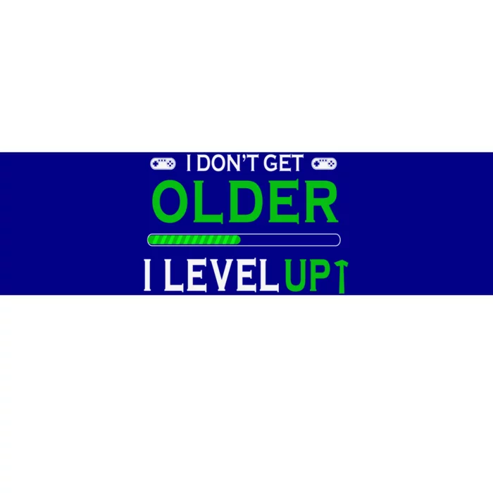 I Dont Get Older I Level Up Funny Gamer Lover Gaming Cute Gift Bumper Sticker