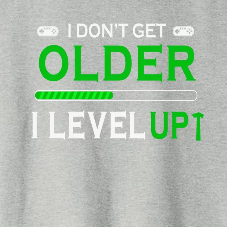 I Dont Get Older I Level Up Funny Gamer Lover Gaming Cute Gift Women's Crop Top Tee