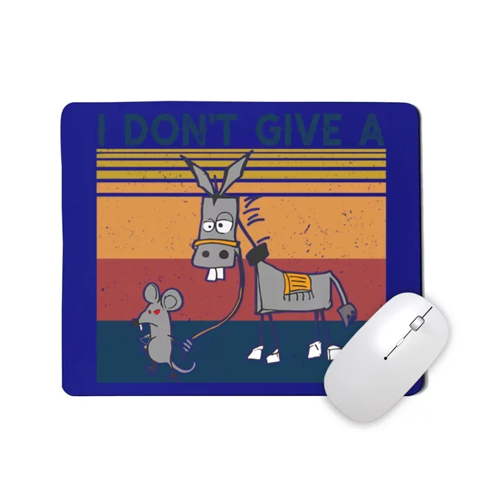 I Dont Give A Rats Donkey Gift Ass Mouse Walking Donkey Funny Gift Mousepad