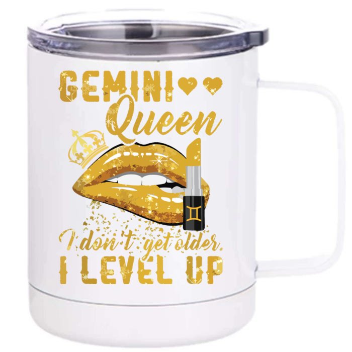 I Dont Get Older I Level Up Gemini Front & Back 12oz Stainless Steel Tumbler Cup