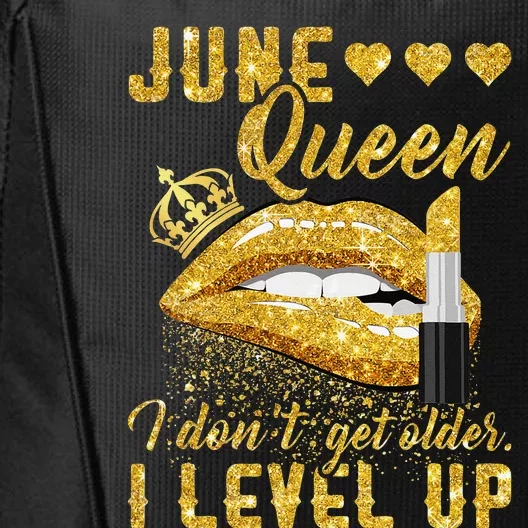 I Don't Get Older I Level Up June City Backpack