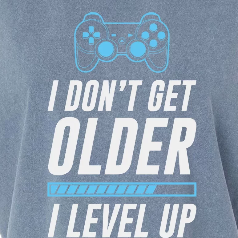 I Dont Get Older I Level Up Gamer Gift Garment-Dyed Women's Muscle Tee