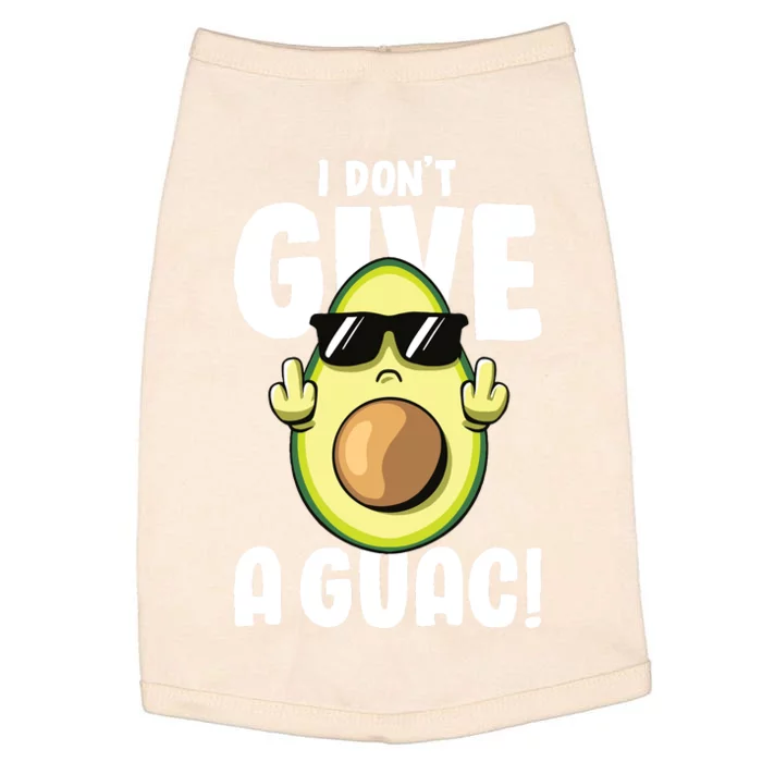 I Dont Give A Guac Love Avocado Guacamole Funny Vegan Doggie Tank