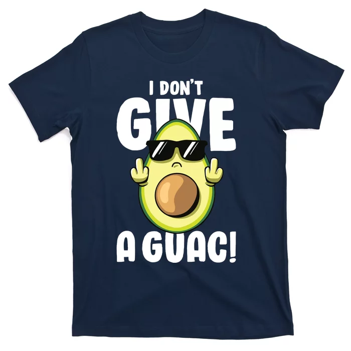 I Dont Give A Guac Love Avocado Guacamole Funny Vegan T-Shirt