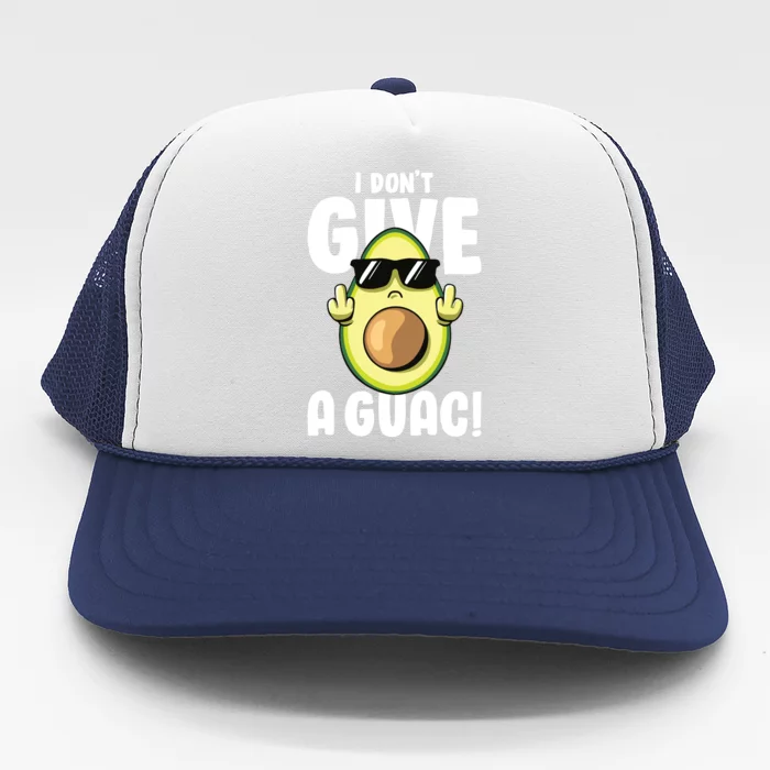 I Dont Give A Guac Love Avocado Guacamole Funny Vegan Trucker Hat