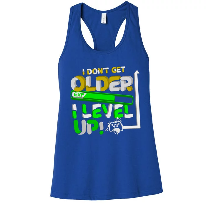 I Dont Get Older I Level Up Gamer Video Games Funny Gaming Gift Women's Racerback Tank