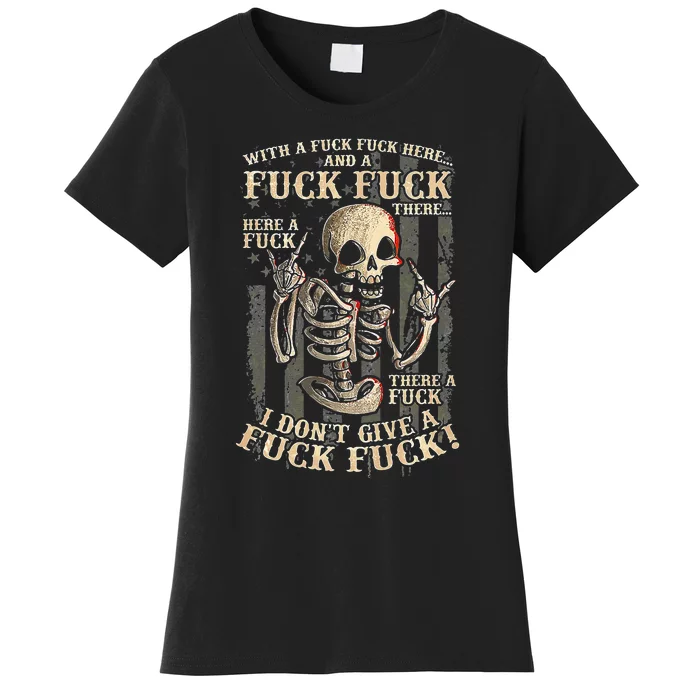 I Dont Give A Fuck Fuck Women's T-Shirt