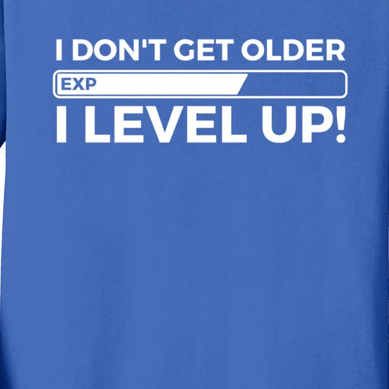 I Dont Get Older I Level Up Gift Funny Birthday Kids Long Sleeve Shirt