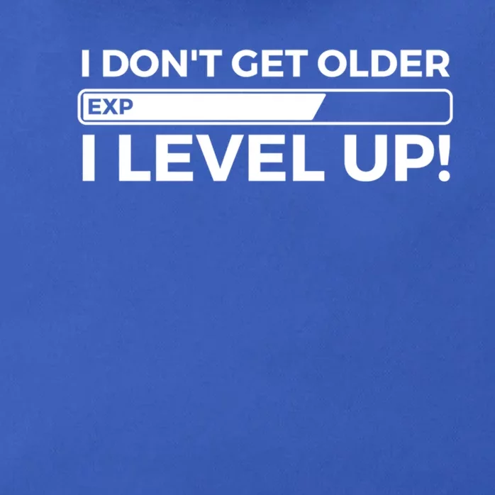 I Dont Get Older I Level Up Gift Funny Birthday Zip Tote Bag