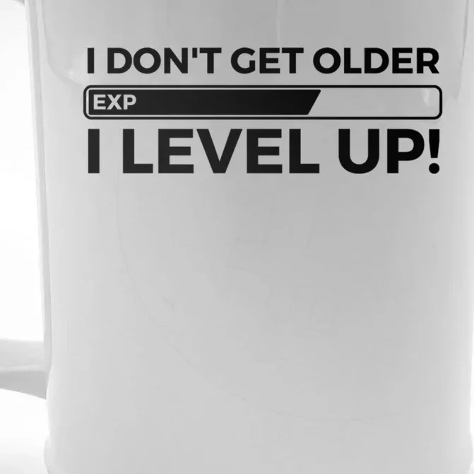 I Dont Get Older I Level Up Gift Funny Birthday Front & Back Beer Stein