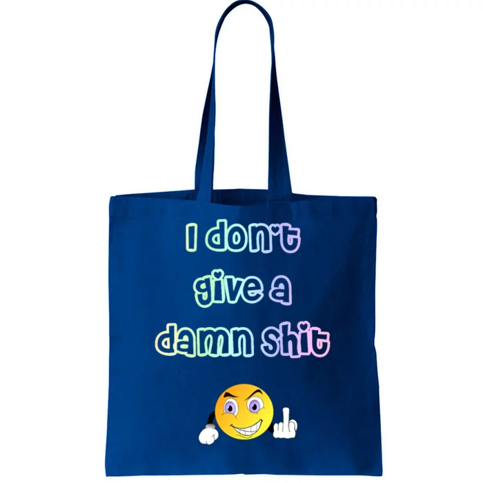 I Don´t Give A Damn Shit Gift Tote Bag