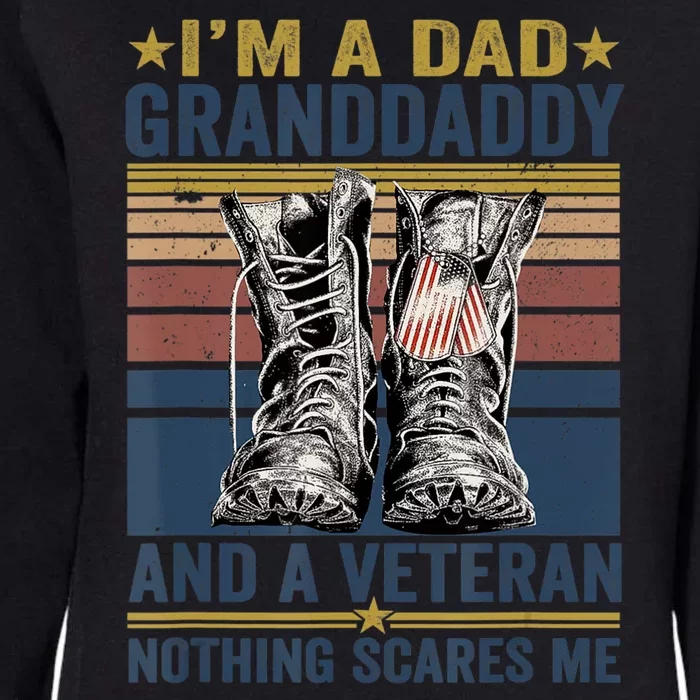 I'm Dad Granddaddy And A Veteran For Father's Day Womens California Wash Sweatshirt