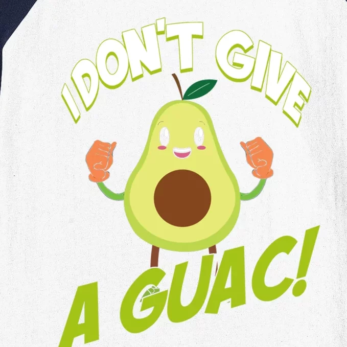 I Don't Give A Guac Guacamole Avocado Gift Baseball Sleeve Shirt