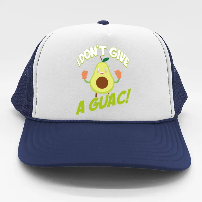 I Don't Give A Guac Guacamole Avocado Gift Trucker Hat