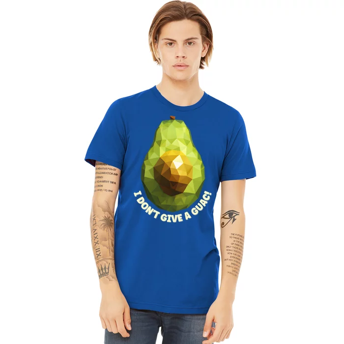 I Don't Give A Guac! Avocado Low Poly Funny Quote Gift Premium T-Shirt