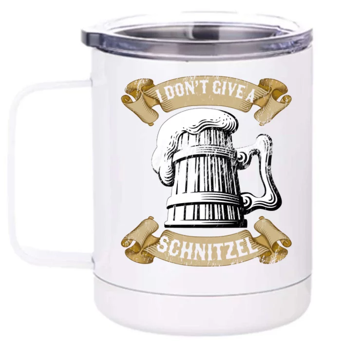 I Don't Give A Schnitzel Oktoberfest Germany Front & Back 12oz Stainless Steel Tumbler Cup