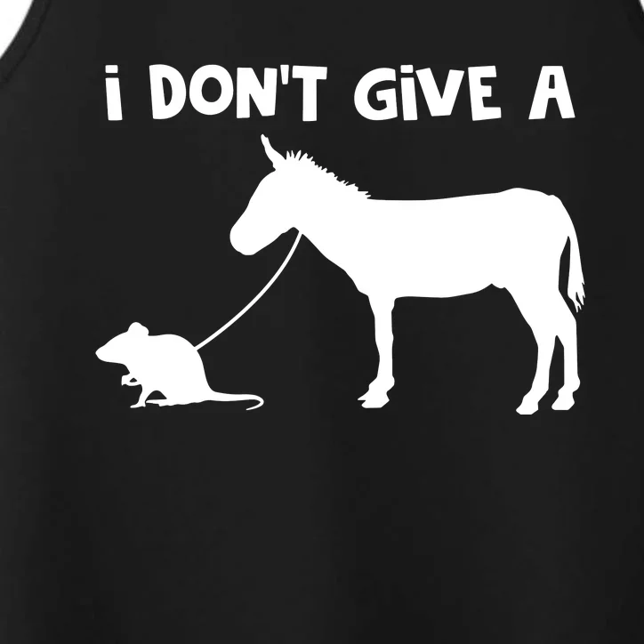 I Dont Give A Rats Ass Mouse Walking Donkey Performance Tank