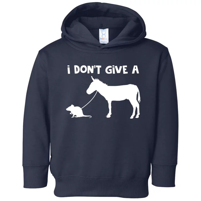 I Dont Give A Rats Ass Mouse Walking Donkey Toddler Hoodie