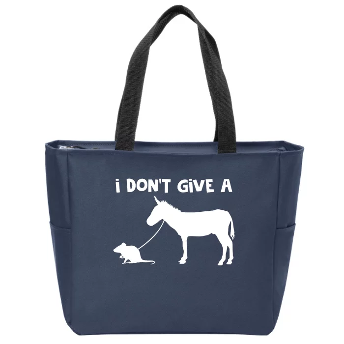 I Dont Give A Rats Ass Mouse Walking Donkey Zip Tote Bag