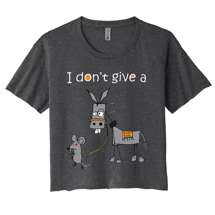 I Dont Give A Rats Ass Mouse Walking Donkey Women's Crop Top Tee