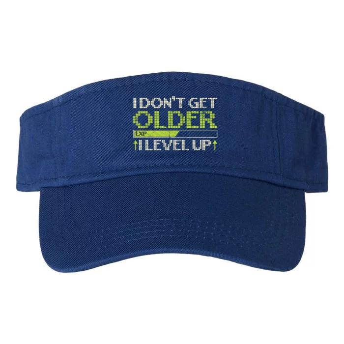 I Dont Get Older Exp I Level Up Game Gift Valucap Bio-Washed Visor