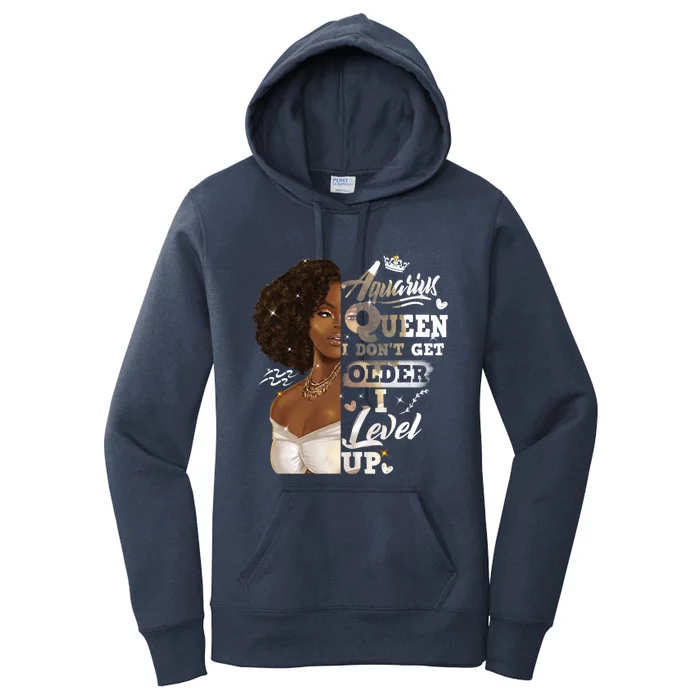 I Dont Get Older I Level Up African American Aquarius Gift Women's Pullover Hoodie