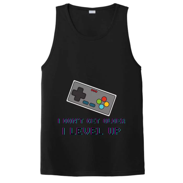 I Dont Get Older I Level Up Computer Console Gamers Meaningful Gift Performance Tank