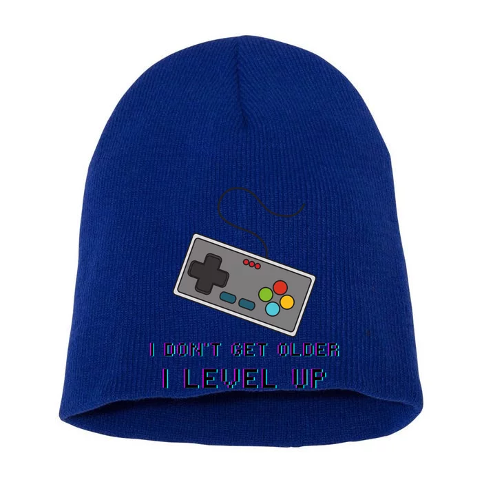 I Dont Get Older I Level Up Computer Console Gamers Meaningful Gift Short Acrylic Beanie