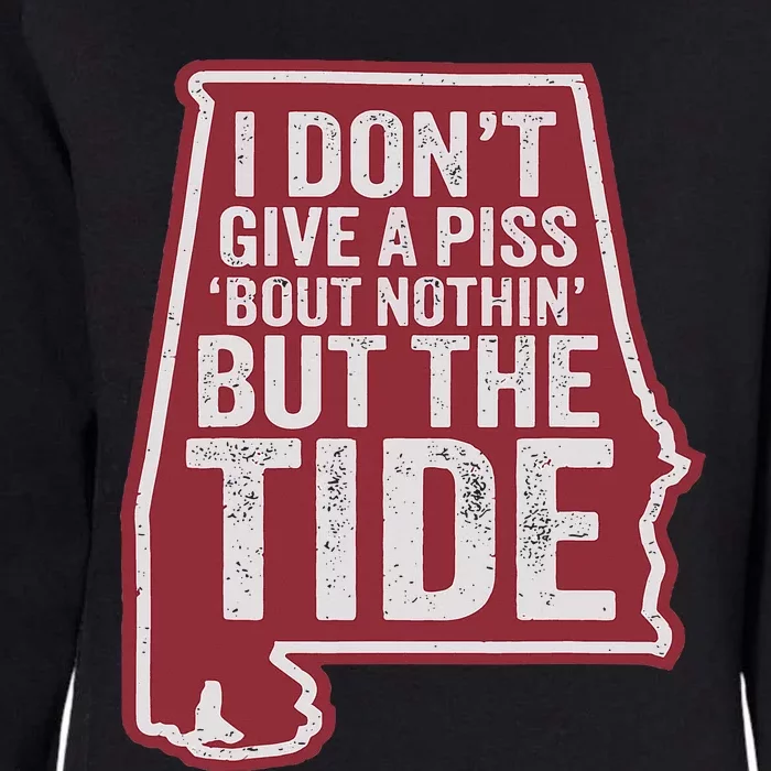 I DonT Give A Piss About Nothing But The Tide Womens California Wash Sweatshirt