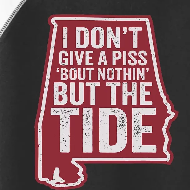 I DonT Give A Piss About Nothing But The Tide Toddler Fine Jersey T-Shirt