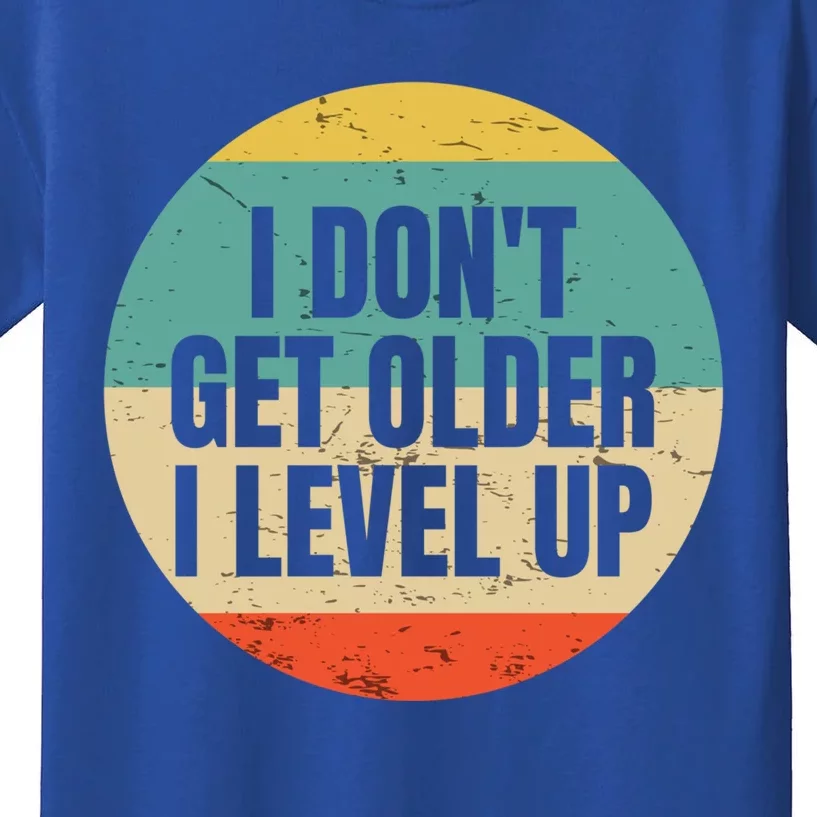 I Dont Get Older I Level Up Gift Controller Gamer Gift Kids T-Shirt