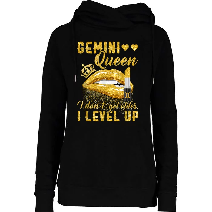 I Dont Get Older I Level Up Gemini Womens Funnel Neck Pullover Hood