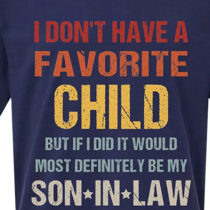 I Don't Have A Favorite Child But If I Did It Would Most Sueded Cloud Jersey T-Shirt