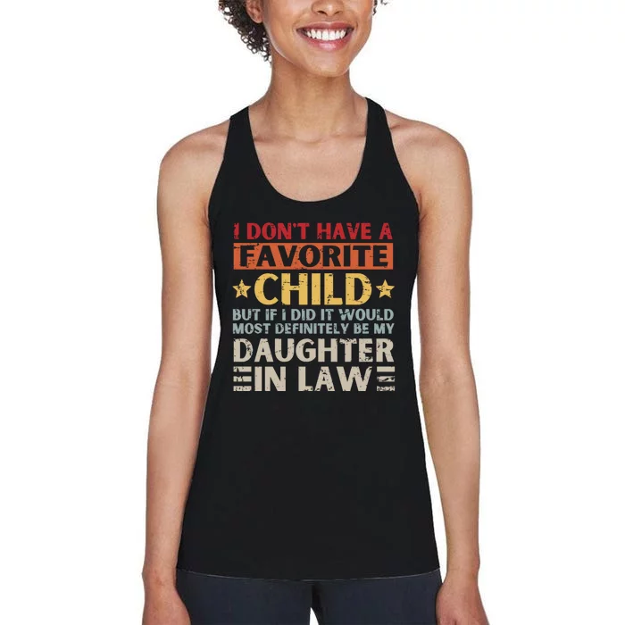 I Don't Have A Favorite Child But If I Did It Would Definitely Daughter In Law Women's Racerback Tank