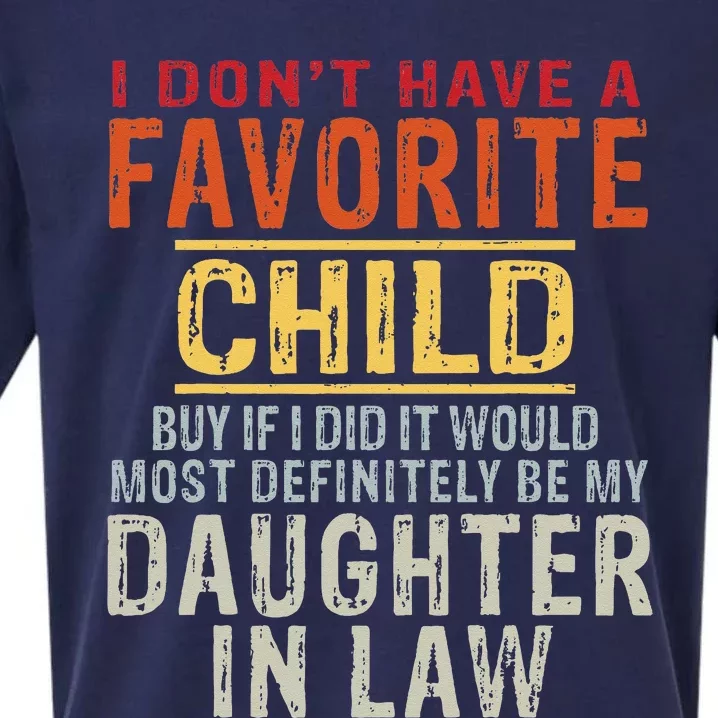 I Don't Have A Favorite Child But If I Did It Would Most Sueded Cloud Jersey T-Shirt