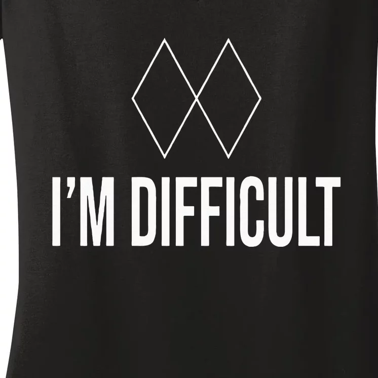 Im Difficult Hoodie Black Diamond Women's V-Neck T-Shirt