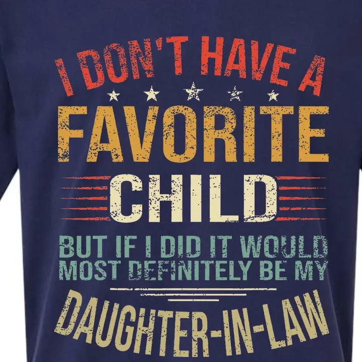 I Don't Have A Favorite Child But If I Did It Would Most Sueded Cloud Jersey T-Shirt