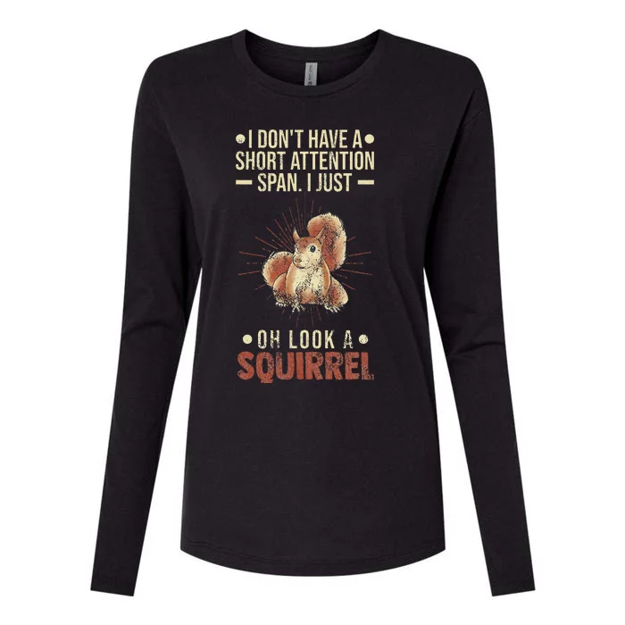 I Dont Have A Short Attention Span Oh Look A Squirrel Adhd Womens Cotton Relaxed Long Sleeve T-Shirt