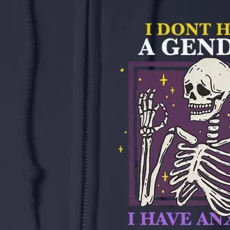 I Dont Have A Gender I Have Anxiety Enby Skeleton Full Zip Hoodie